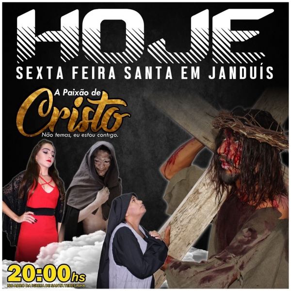 ESPETÁCULO “A PAIXÃO DE CRISTO” SERÁ ENCENADO NESTA SEXTA-FEIRA